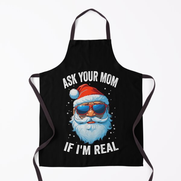 Item preview, Ask Your Mom If I'm Real Santa Claus With Sunglasses designed and sold by Peculiarts.