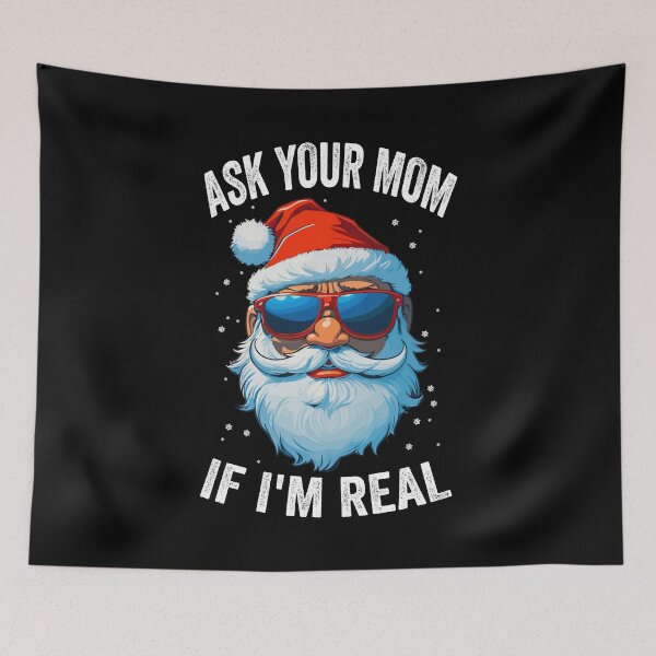 Item preview, Ask Your Mom If  I'm Real Santa Claus With Sunglasses designed and sold by Peculiarts.