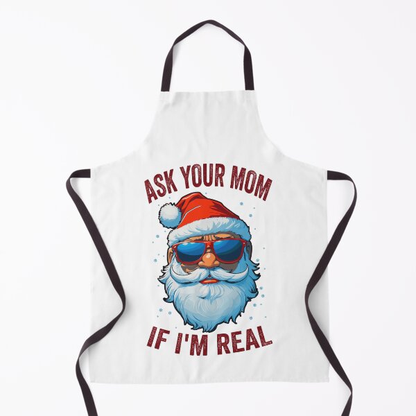 Item preview, Ask Your Mom If I'm Real Santa Claus With Sunglasses designed and sold by Peculiarts.