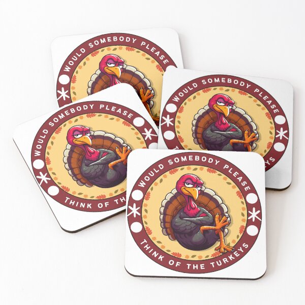 Item preview, Would Somebody please think of the Turkeys  designed and sold by Fr0mtheMachine.