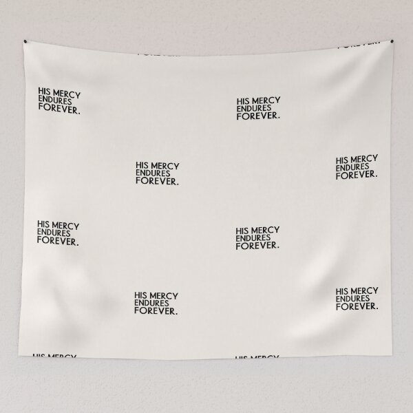 Item preview, His Mercy Endures Forever. designed and sold by GMM DESIGNS.