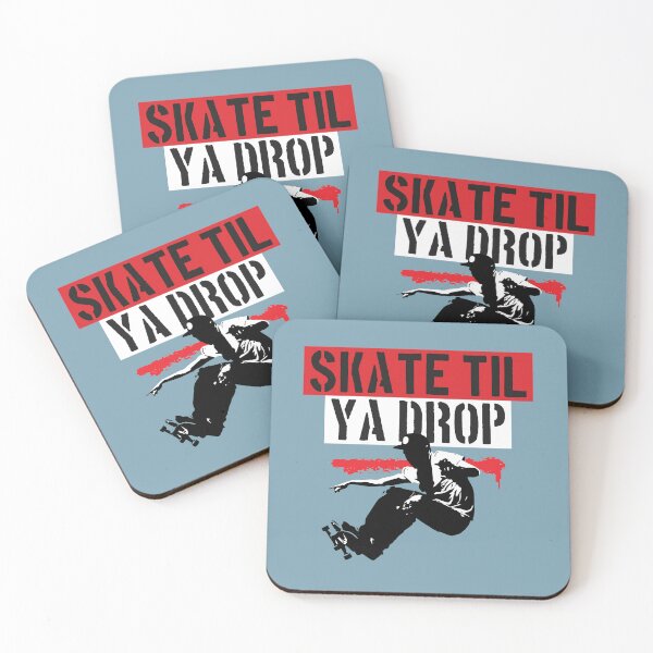 Item preview, Skate Til Ya Drop, Skateboarder in Action designed and sold by Foxalla.