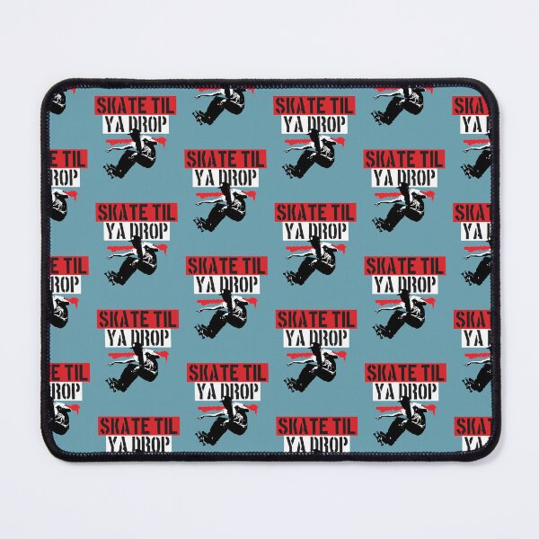 Item preview, Skate Til Ya Drop, Skateboarder in Action designed and sold by Foxalla.