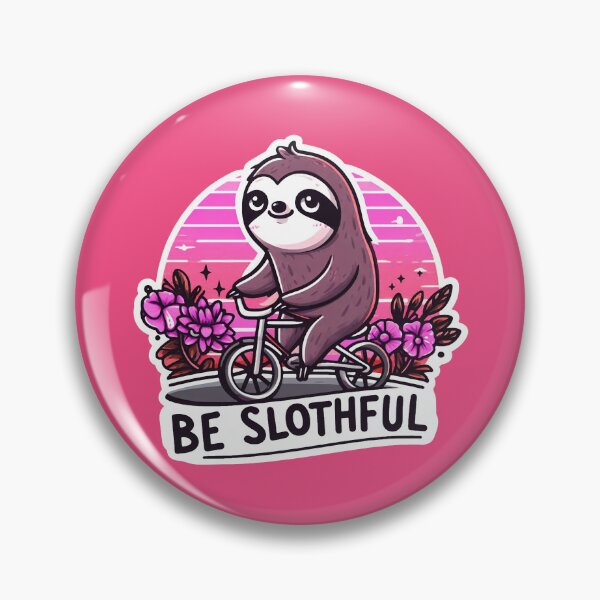 Item preview, Be Slothful designed and sold by plushism.