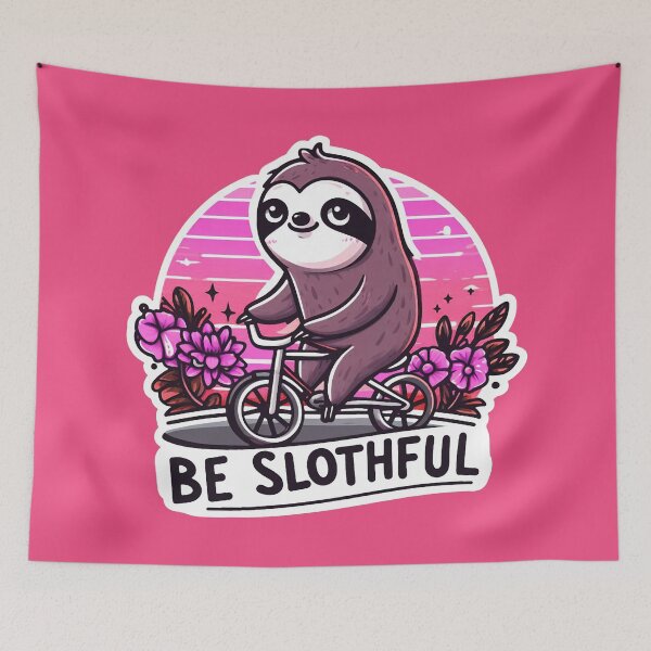 Item preview, Be Slothful designed and sold by plushism.