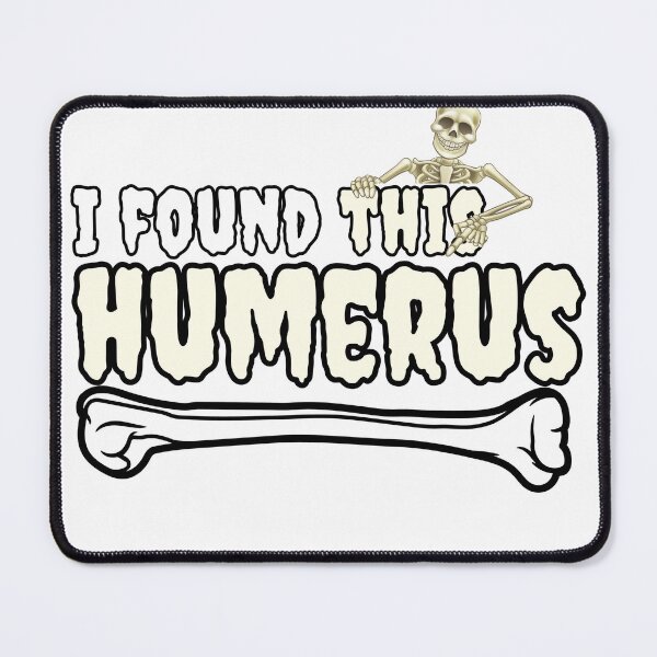 Item preview, Funny Halloween, I Found This Humerus, Funny skeleton, Funny bones, Funny Quotes, designed and sold by STC SHOP.