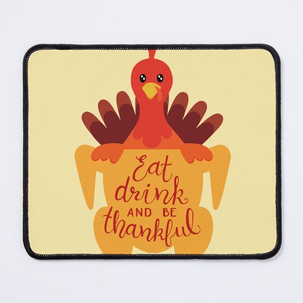 Item preview, Thanksgiving Turkey. Eat, drink and be thankful. designed and sold by VieBelieve.
