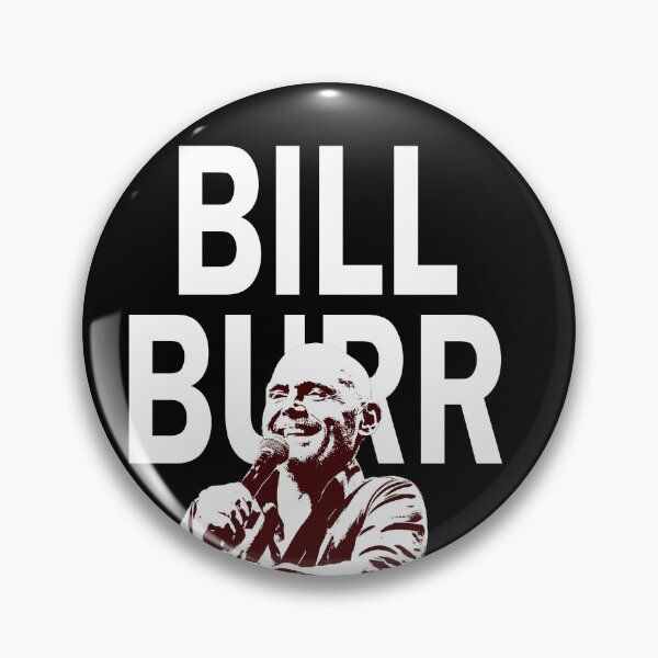 Item preview,  Bill Burr designed and sold by Lowgik.