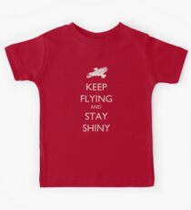 Keep Flying and Stay Shiny Kids Tee