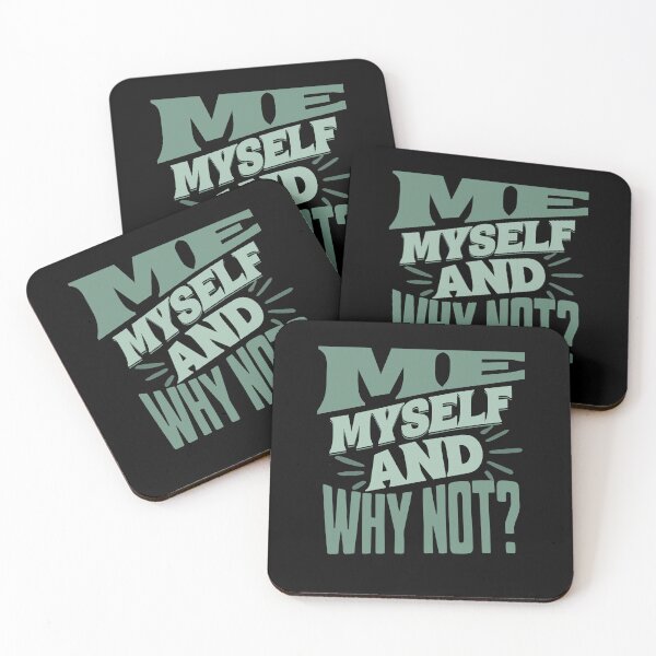 Item preview, Me Myself and Why Not? designed and sold by WenegeeDesigns.