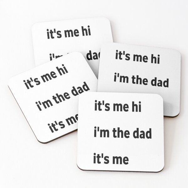 Item preview, it's me, hi i,m the dad it's me  designed and sold by MKshoper.