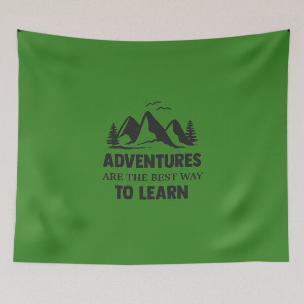 Item preview, Adventures Are The Best Way To Learn designed and sold by EliasBNSA.