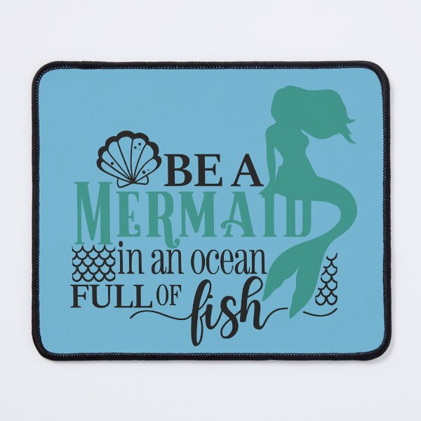 Item preview, Be A Mermaid in an ocean Full of fish designed and sold by EliasBNSA.