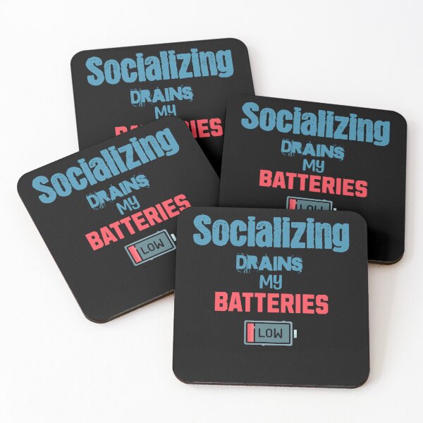 Item preview, Socializing Drains My Batteries designed and sold by WenegeeDesigns.
