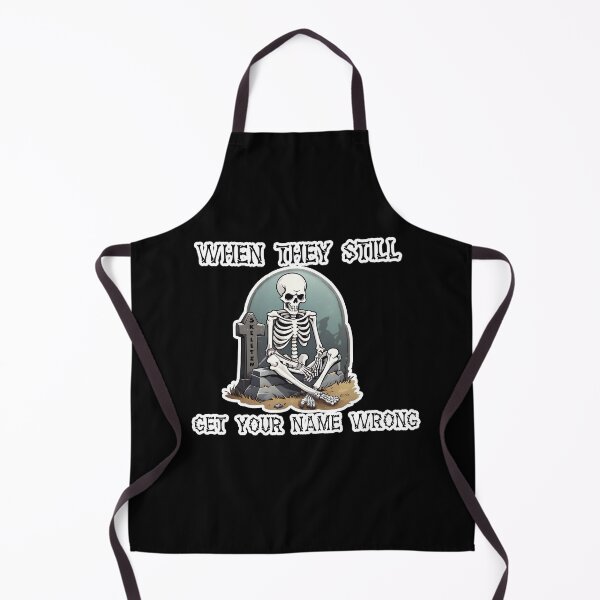 Item preview, When They Still Get Your Name Wrong designed and sold by Trevor Cutler.