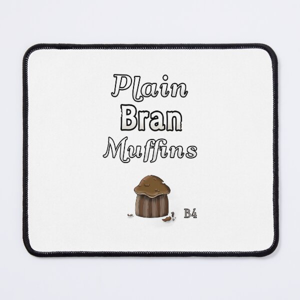 Item preview, Plain Bran Muffins designed and sold by FloofCat.