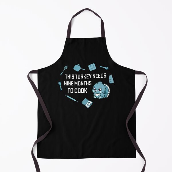 Item preview, "This turkey needs 9 months to cook" blue baby turkey designed and sold by shirtsmugslife.