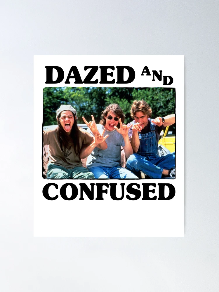 Dazed and movie Confused 2