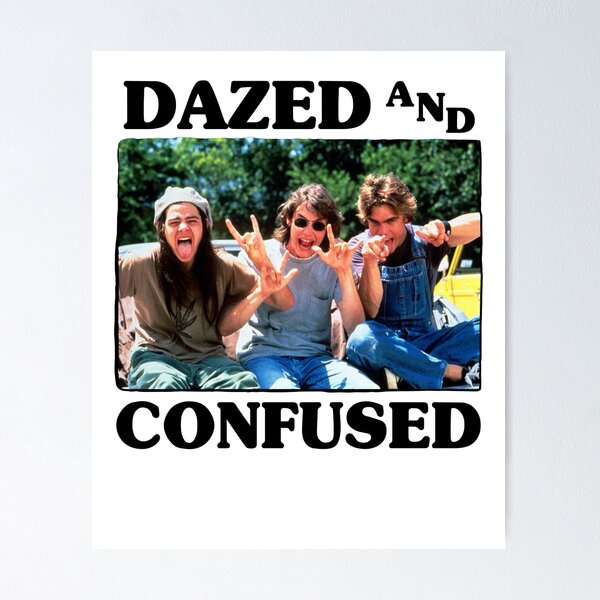 Dazed and movie Confused 2