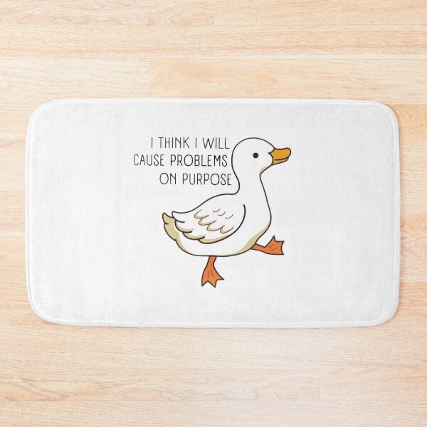 Item preview, I Think I Will Cause Problems On Purpose Funny Goose Honk Bonk Meme designed and sold by Jesticker.