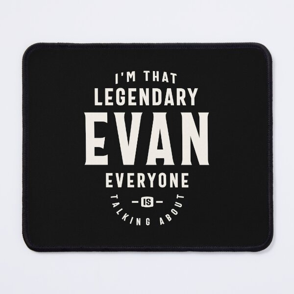 Item preview, The Legendary Evan Custom Name Evan designed and sold by cidolopez.