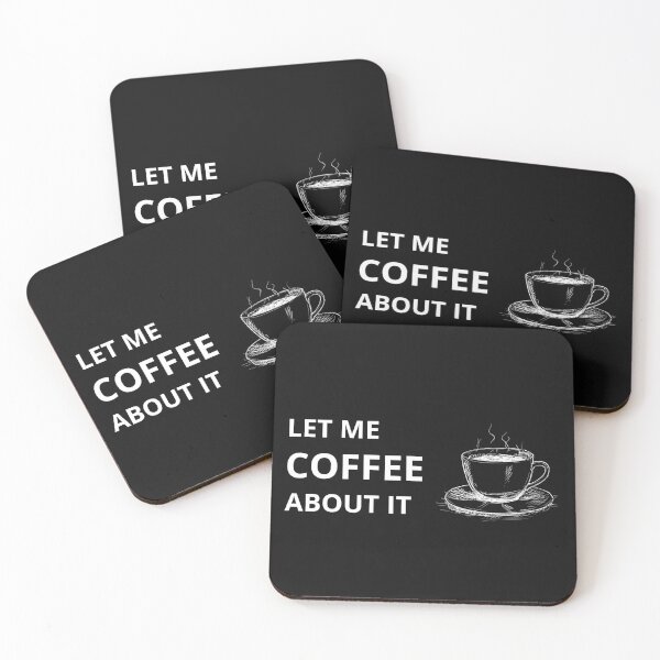 Item preview, Coffee lover - let me coffee about it, first coffee designed and sold by zanifun.