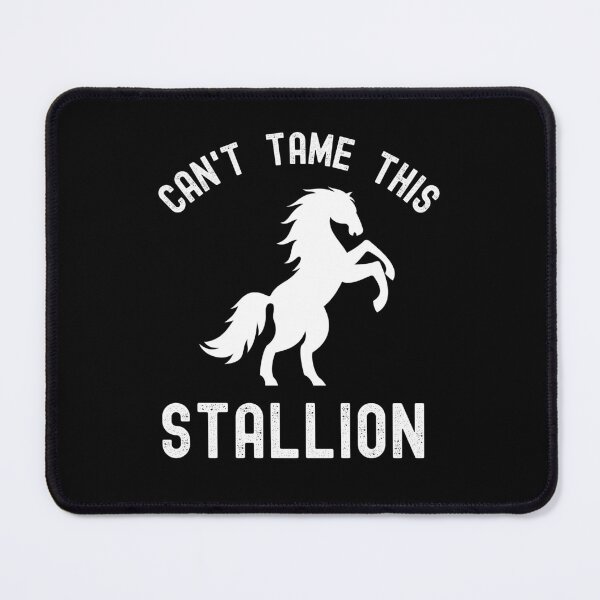 Item preview, Can't Tame This Stallion designed and sold by RedPumpFlash.