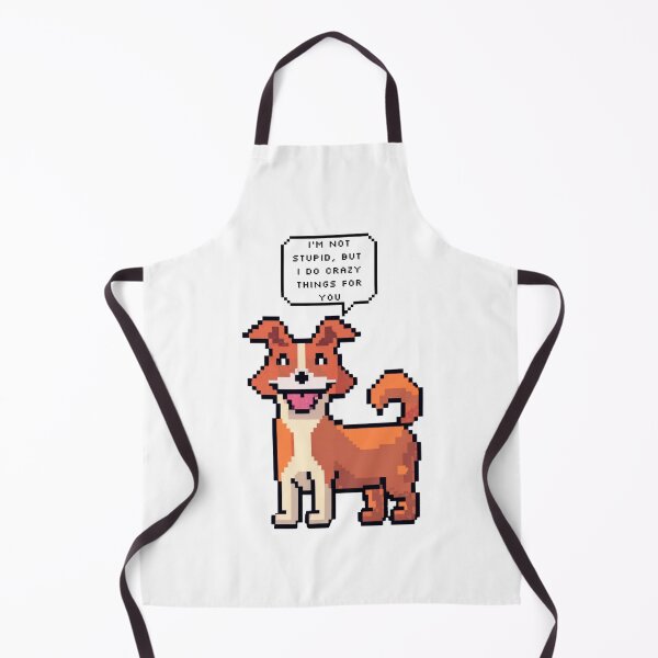 Item preview, I am not stupid, but I do crazy things for you | Pixel Style designed and sold by CircinusStore.