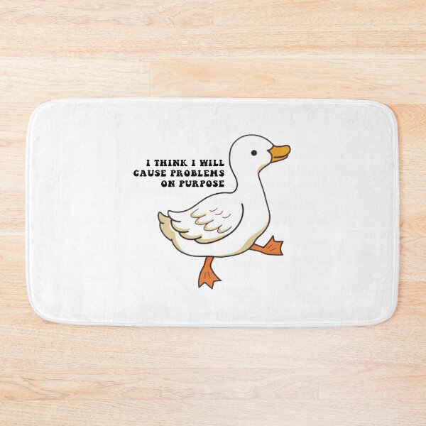 Item preview, I Think I Will Cause Problems On Purpose Funny Goose Honk Bonk Meme designed and sold by Jesticker.