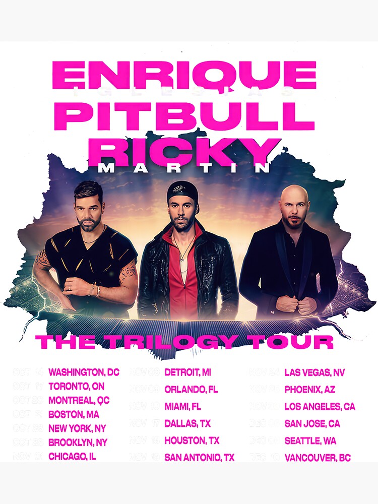 The Trilogy Tour featuring Ricky Martin, Pitbull, and Enrique Iglesias