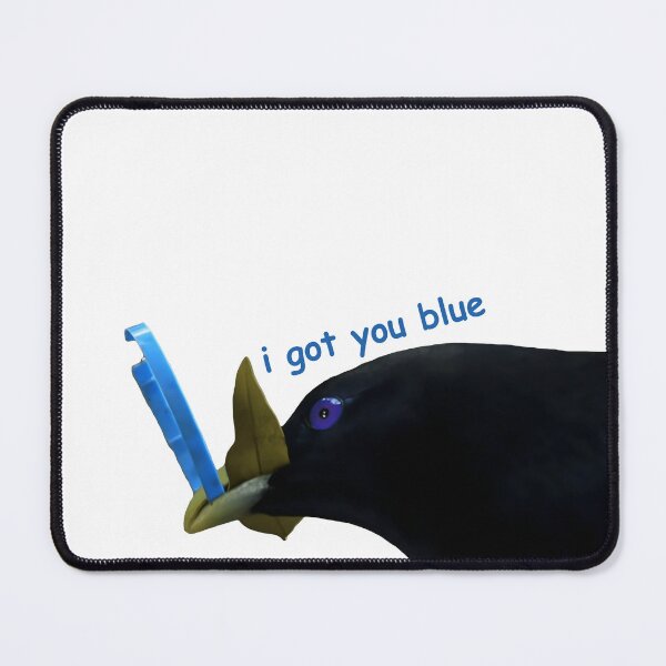 Item preview, I Got You Blue Lemme Smash Ron Bird MEME designed and sold by fomodesigns.