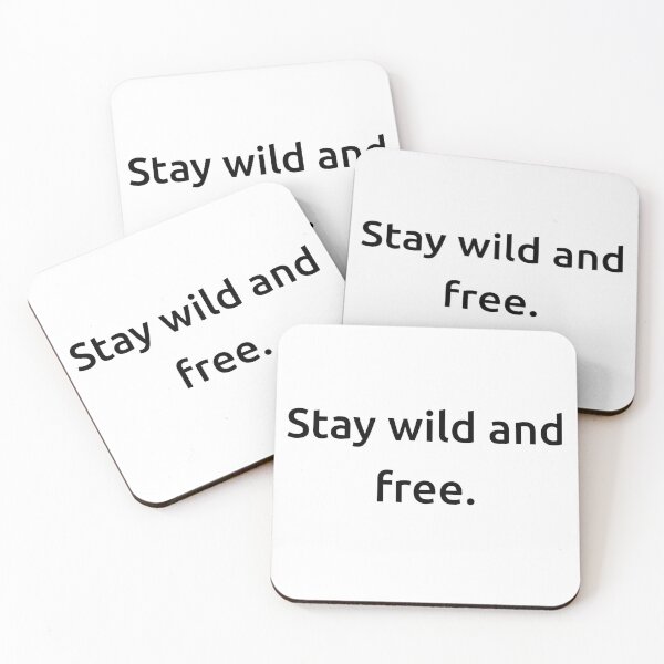 Item preview, Stay wild and free. designed and sold by IMCDT.