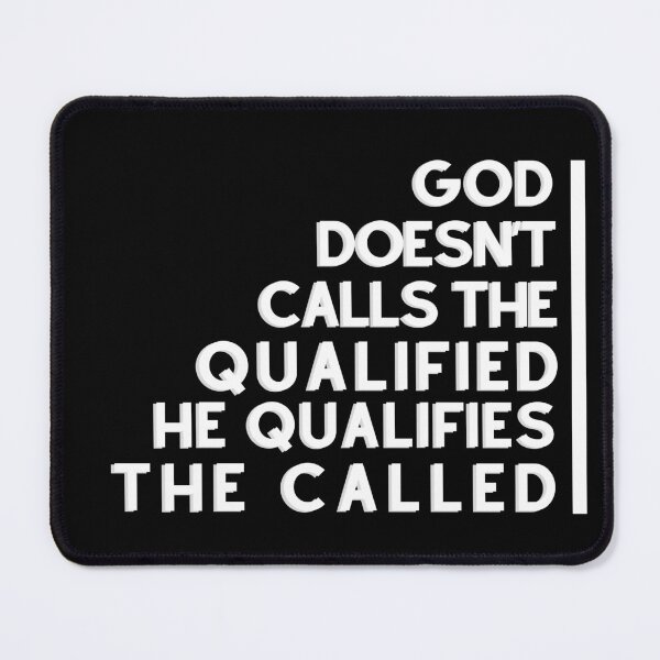 Item preview, God Qualifies The Called designed and sold by Sean Soo.