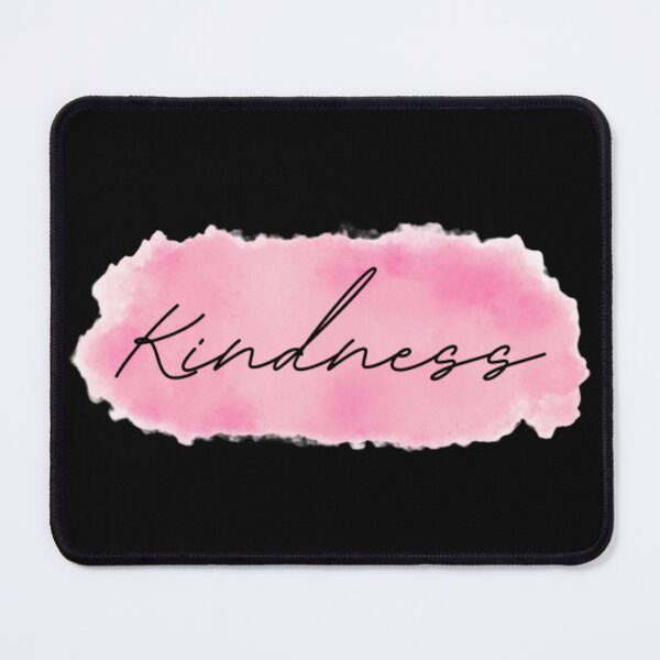 Item preview, Kindness designed and sold by What Your Mind Needs.