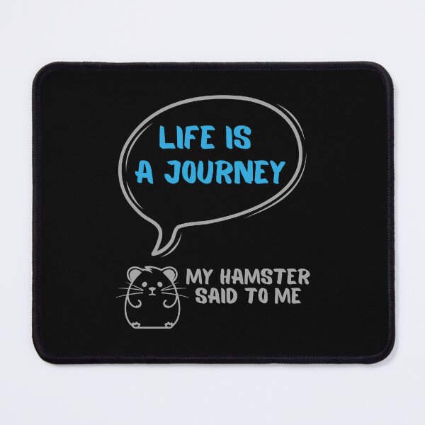 Item preview, Life is a journey - My hamster said designed and sold by CleanDecor.