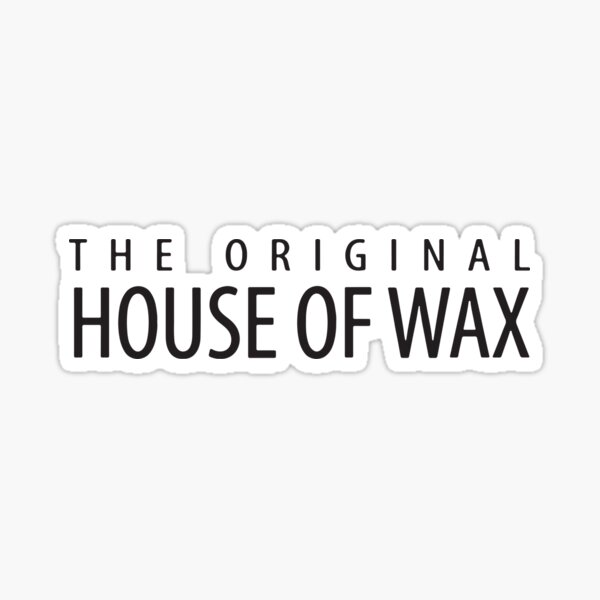 "The Original House of Wax (Official Logo Text)" Sticker by houseofwax