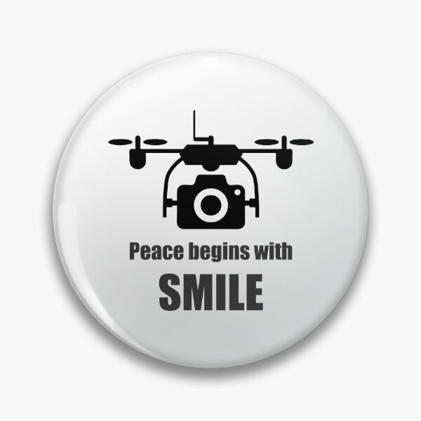 Item preview, Peace Begins with a Smile | Drone Camera designed and sold by 2MArtPro.