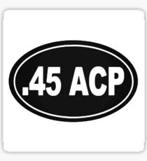 45 ACP Oval Sticker 2nd Amendment Sticker