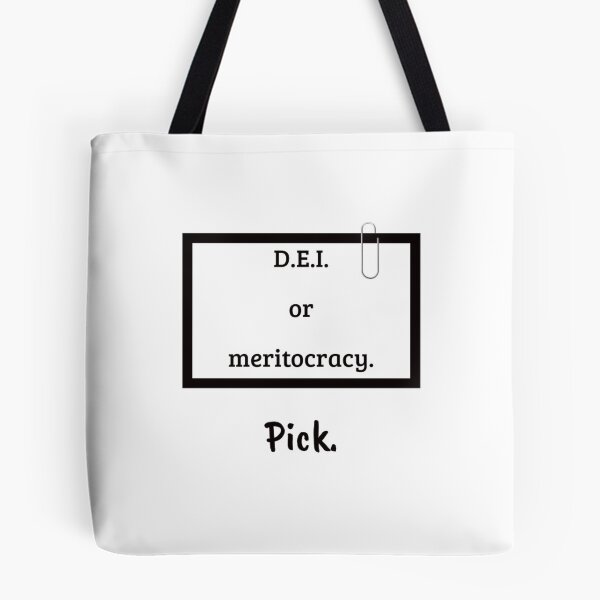 Item preview, D.E.I. or Meritocracy designed and sold by SICK-Store.