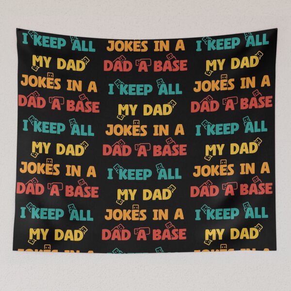 Item preview, I Keep All My Dad Jokes in Dad a Base designed and sold by LudwikeArts.