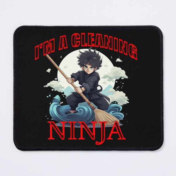 Item preview, I'm a ninja when it comes to cleaning. designed and sold by culturefull.