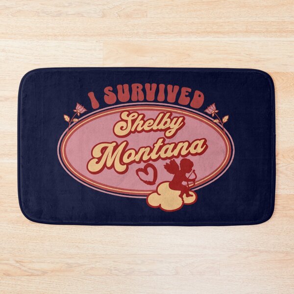 Item preview, I Survived Shelby Montana (for the love of Montana) designed and sold by Gilby-Designs.