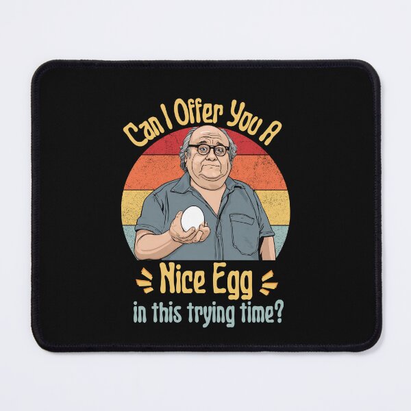 Item preview, Can I Offer You A Nice Egg In This Trying Time? designed and sold by OnTheTrend.