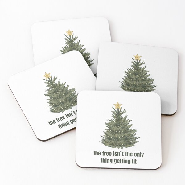 Item preview, the tree isn`t the only thing getting lit - Christmas tree lit up tree funny quote green christmas santa designed and sold by STELATO.