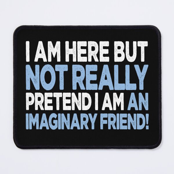 Item preview, I am Not Here Really Pretend Adult Humor Graphic Novelty Sarcastic Funny designed and sold by shaderepublic.
