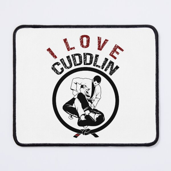 Item preview, I Love Cuddlin Funny Ju Jitsu Quote designed and sold by SharpThreadZ.