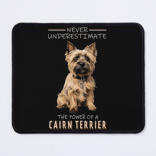 Item preview, Cairn Terrier 17 Never Underestimate the power of a Cairn Terrier designed and sold by SteadyRolling.
