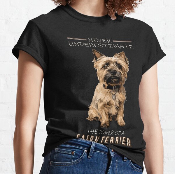 Artikel-Vorschau von Cairn Terrier 17 Unterschätzen Sie niemals die Kraft eines Cairn Terriers, designt und verkauft von SteadyRolling.