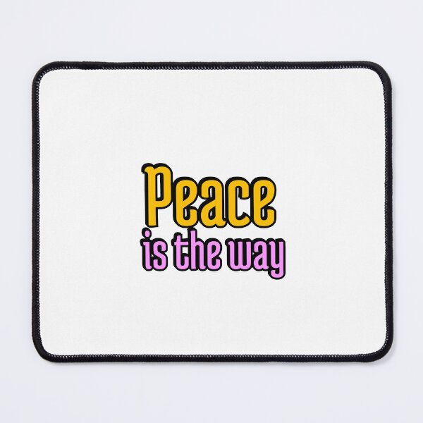 Item preview, Peace is the way designed and sold by Inspirationmotivation.