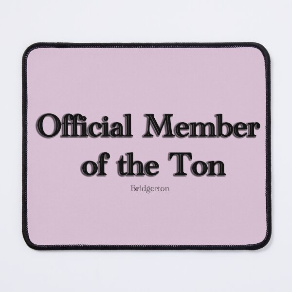 Item preview, Bridgerton: Official Member of the Ton (Black) designed and sold by Cecetyshay.